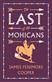 Last of the Mohicans, The: Annotated Edition (Alma Classics Evergreens)